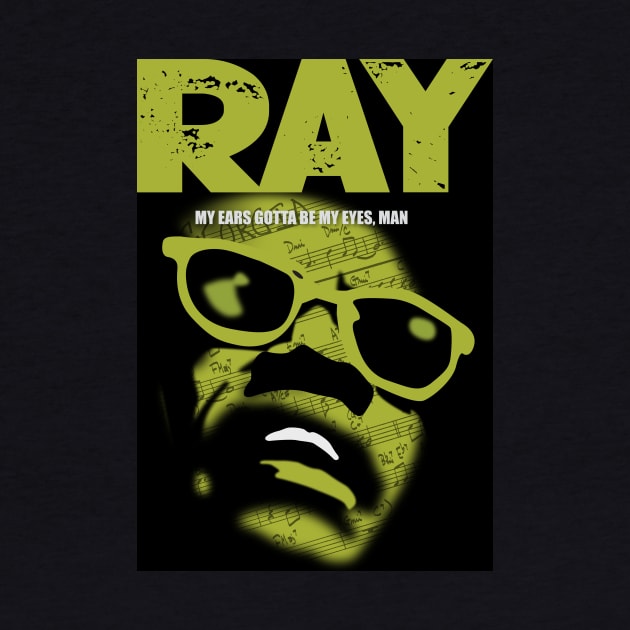 Ray - Alternative Movie Poster by MoviePosterBoy